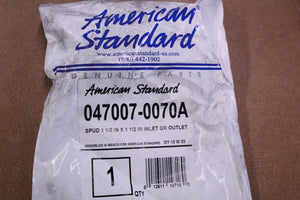 AMERICAN STANDARD 047007-0070A INLT OR OUTLET SPUD