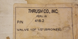 Thrush 418-2 Automatic Fast Fill 1/2"  Valve 10F Bronze