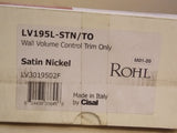 ROHLLV195L-STN / TO TO MALL Volume Control Trim uniquement, nickel en satin