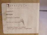 Brasstech 251/03N Bañera de desecho y desbordamiento en latón pulido sin recubrimiento