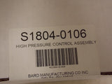 Discount clearance closeout open box and discontinued Bard HVAC | BARD S1804-0106 High Pressure Control Assembly